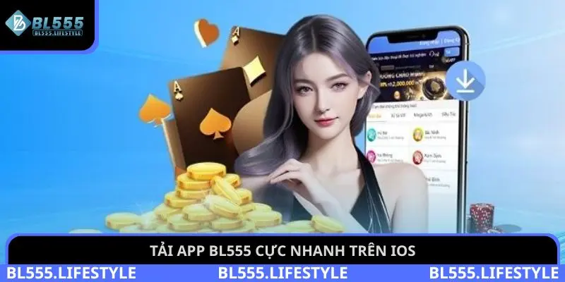 Tải app BL555 cực nhanh trên iOS